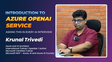 Introduction to Azure OpenAI Service | Asked in Every AI Interview