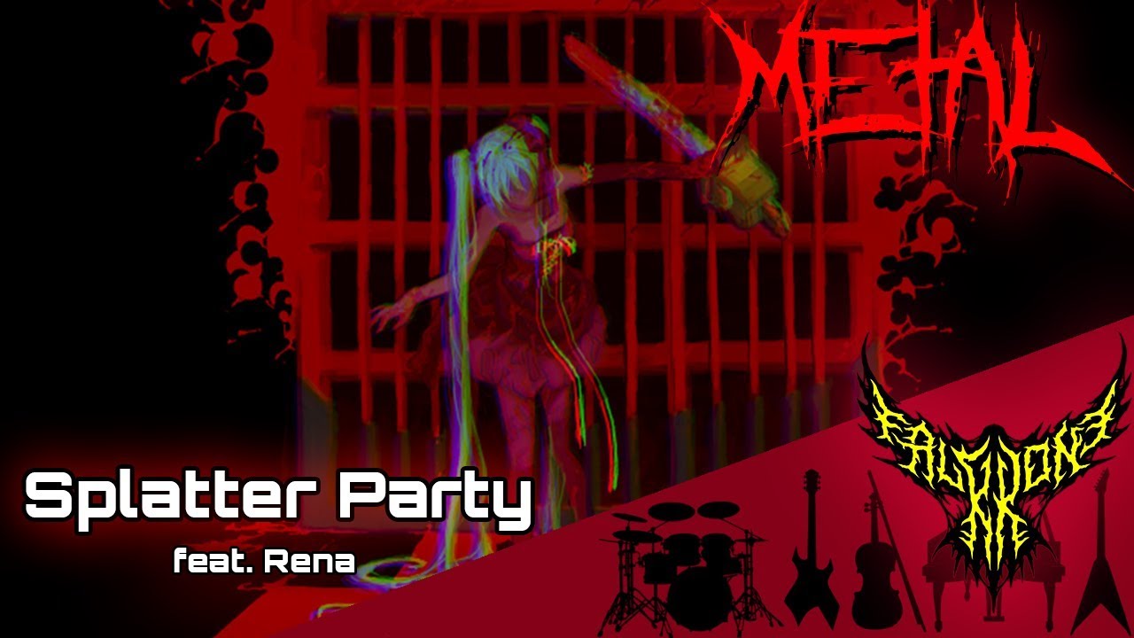 Splatter Party (feat. Rena) 【Intense Symphonic Metal Cover】