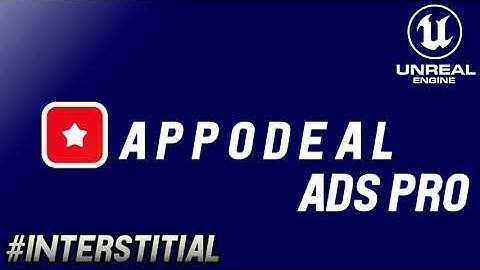 3. Appodeal Ads Pro UE5 Plugin - Interstitial Tutorial