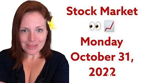 Stock Market Watch List Monday October 31, 2022 Ha...