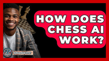 How Does Chess AI Work? - The Board Game Xpert