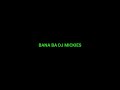 Bana Ba Dj Mikies BACARDI 