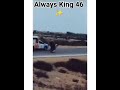 Always king 46 