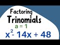 Factoring Trinomials and FOIL Method