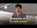 Deus está chamando você, aceita o chamado? | Pr. Samuel Mariano - Louvor e Palavra (Semeadores 207)