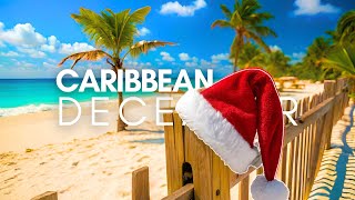 Best Places To Visit In The Caribbean In December