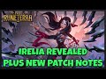 Irelia is FINALLY Revealed &amp; Patch Notes - The Final Guardians of the Ancient card reveals