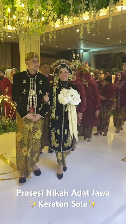 Prosesi nikah Adat Jawa, Keraton Solo✨