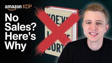 No Amazon KDP Sales? Find Out Why
