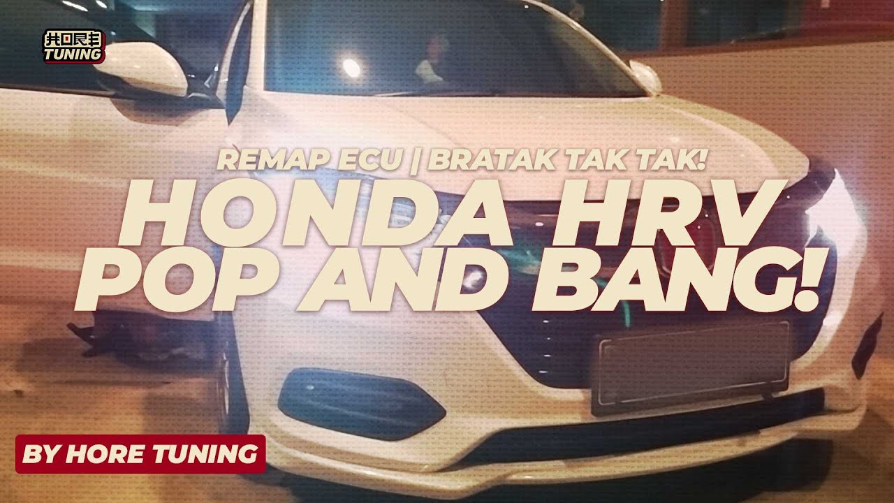HRV BRATAKTAK POP AND BANG REMAP ECU YouTube HRV BRATAKTAK POP AND BANG REMAP ECU YouTube