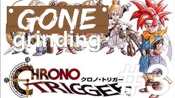Squidno trigger-(Gone grinding)Chrono trigger ds Let’s play pt. 3
