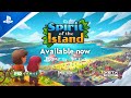 Spirit Of The Island - Launch Trailer | PS5 &amp; PS4 Games