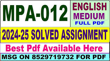 MPA 012 solved assignment 2024-25 || mpa 012 solved assignment 2025 in English || ignou mpa12 2025