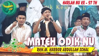 Mateh Odik Pagghun NU - RKH.M. Karror Abdullah Schal || Gema Sholawat Harlah NU ke 97 15 Maret 2020