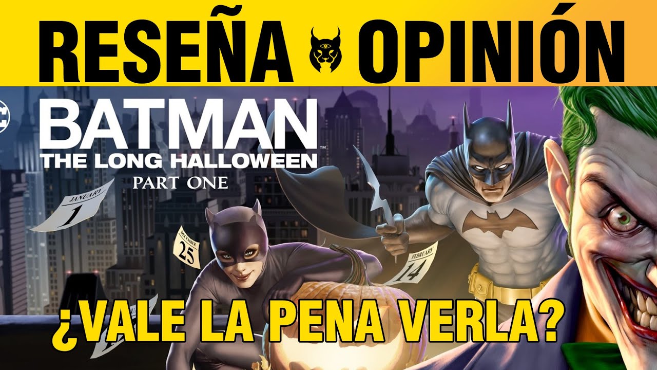 ? BATMAN: El Largo Halloween ? P1 - Opinión sin SPOILERS - ¿Vale la Pena  Verla? - YouTube