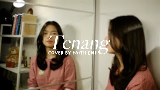 Tenang - Yura Yunita | #coverbyfaithcns