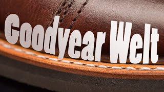 What Is A Goodyear Welt?