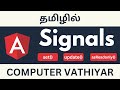 How To Access Angular Signal In Tamil | Angular Tutorial In Tamil | Computer Vathiyar