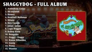 SHAGGY DOG FULL ALBUM TOP PLAYLIST