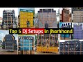   top 5 dj setups     best dj setup  cabinet in jharkhand