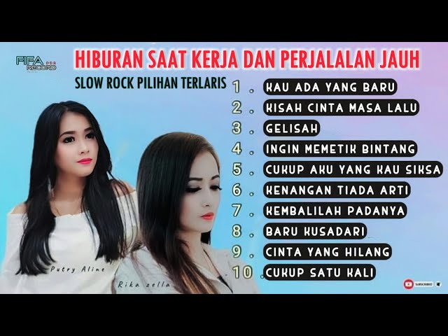 Full Album lagu slow rock terlaris2024 - Rika Zella - Putry Aline class=