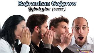 Bayramhan Gayyrow - Gepchiler (cover)