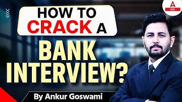 Bank Interview Kaise Clear Karein? | Complete Guide in Hindi | By Ankur Sir