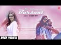 Stebin Ben &quot;Be Mausam Barsaat&quot; Feat. Pooja Puri | Lakshya Sharma | New Video Song 2023