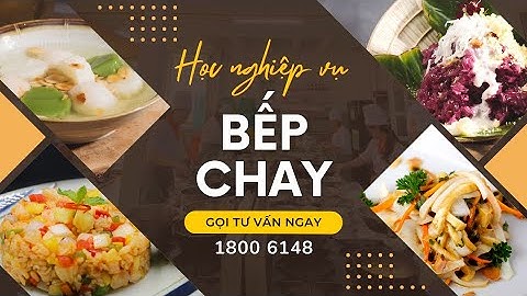 Chưa đầy 1 phút để biết học Nghiệp vụ Bếp chay là học những gì | Hướng Nghiệp Á Âu