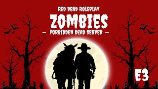 Red Dead Zombies! Red Dead Roleplay | Zeke is doing some quests! | Forbidden Dead RP | EP - 03