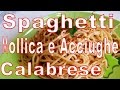 Spaghetti con Mollica di Pane e Acciughe alla Calabrese