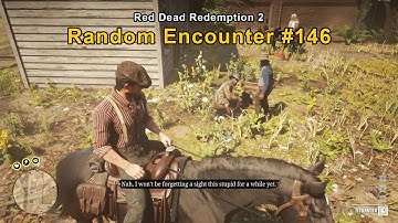 Dumb thieves - Random Encounter #146 - Red Dead Redemption 2