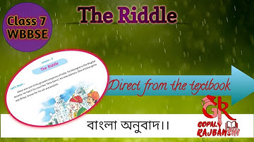 The Riddle || Class 7 || Translated in Bengali ||