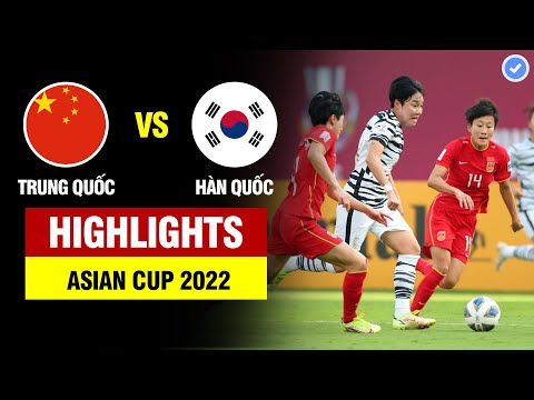 Hàn Quốc Trung Quốc - Highlights Trung Quốc vs Hàn Quốc | Kịch tính phút bù giờ - Trung Quốc ngược dòng vô địch ngoạn mục