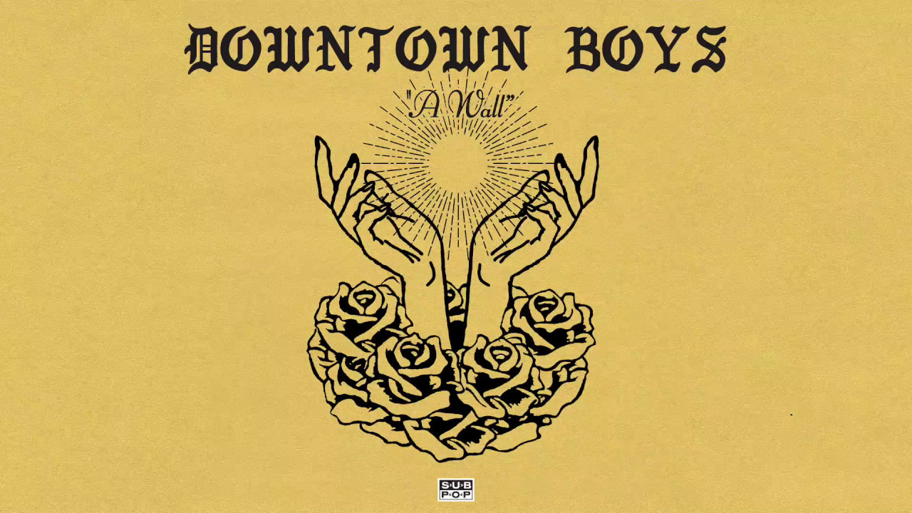 Obejrzyj Downtown Boys - A Wall w YouTube