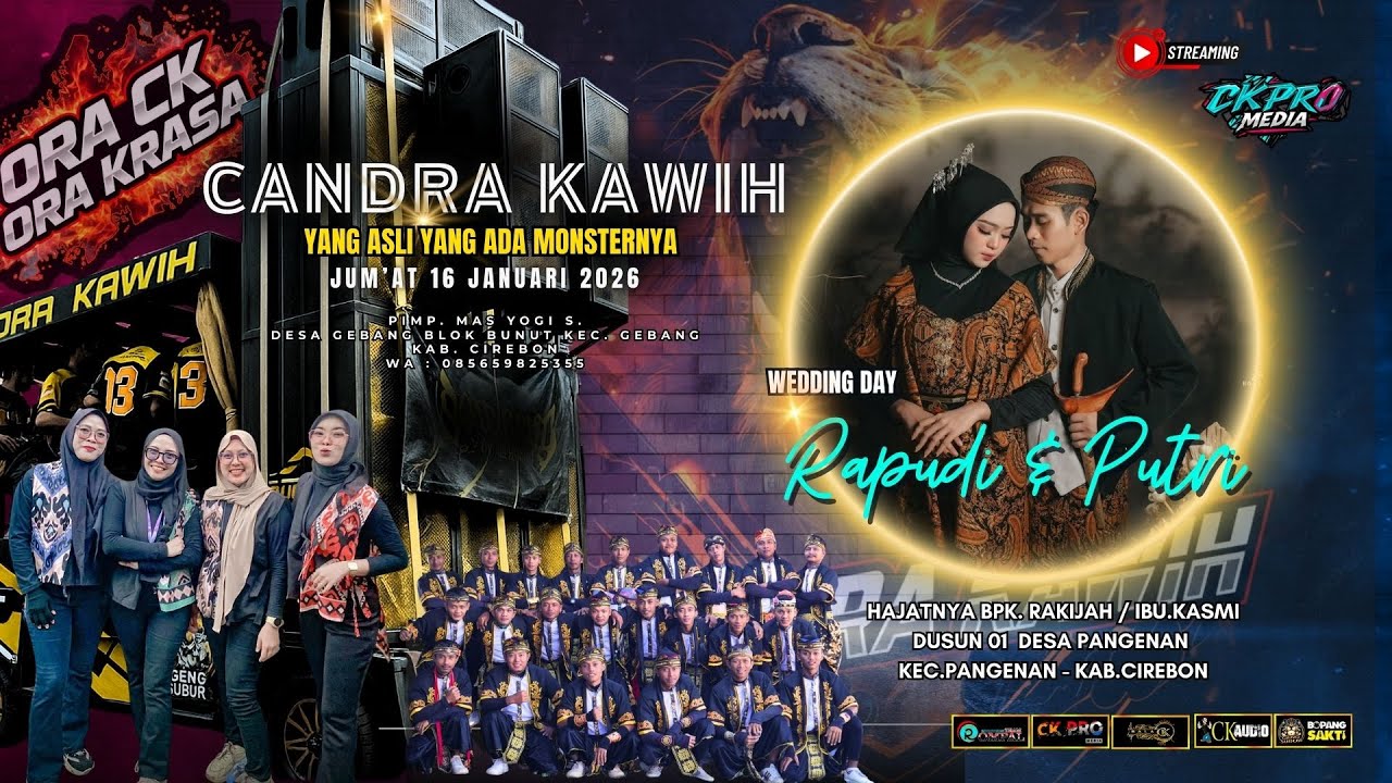 LIVE CANDRA KAWIH  | |  PANGENAN - CIREBON  16 JANUARI 2026  WEDDING DAY RAPUDI & PUTRI