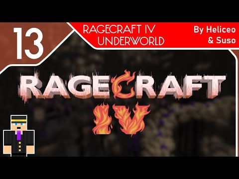 Ragecraft IV: Underworld ~ By Heliceo & Suso ~ Stream 13