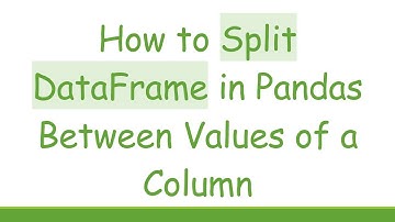 How to Split DataFrame in Pandas Between Values of a Column