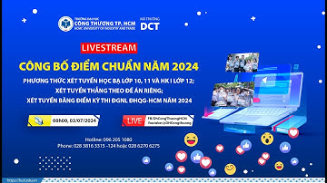 Live Công bố điểm chuẩn năm 2024 PTXT học bạ, xét tuyển thẳng và điểm ĐGNL ĐHQG - HCM 2024
