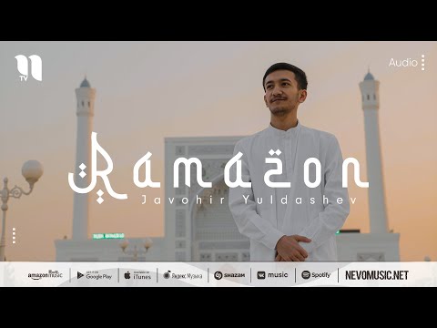 Javohir Yuldashev — Ramazon (audio 2022)