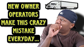 Most New Owner Operators SCREW This Up!