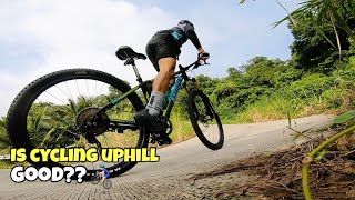 IS CYCLING UPHILL GOOD OR NOT