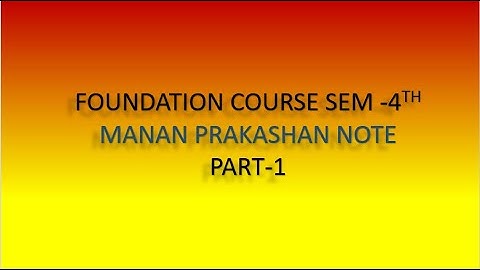 Foundation course sem 4th Notes manan prakashan