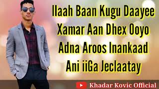 Hees Cusub Khadar Keeyow ..... 2019