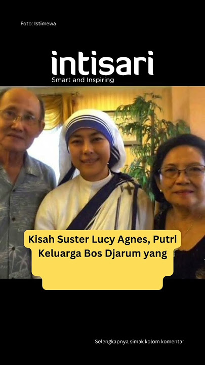 Kisah Suster Lucy Agnes, Putri Keluarga Bos Djarum yang Menolak Hidup Mewah #shorts