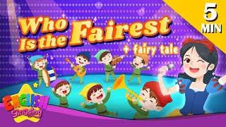 who is the fairest more fairy tales snow white and the seven dwarfs english song and story