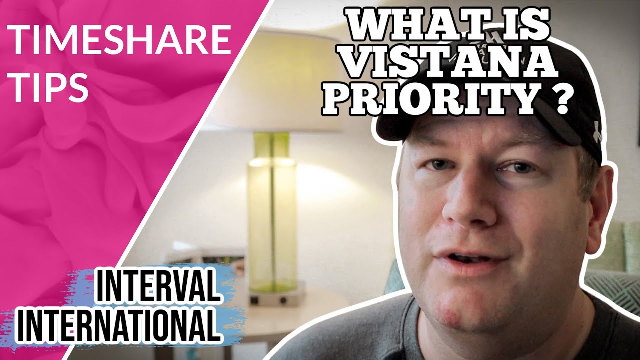 Vistana Priority Explained Interval International YouTube