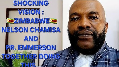 VISION: ZIMBABWE🇿🇼 NELSON CHAMISA AND PR. EMMERSON MNANGAGWA TOGETHER DOING THIS, GOD SAYS..