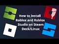How to Install Roblox and Roblox Studio on Steam DeckLinux How to Install Roblox and Roblox Studio on Steam DeckLinux