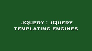 jQuery : jQuery templating engines